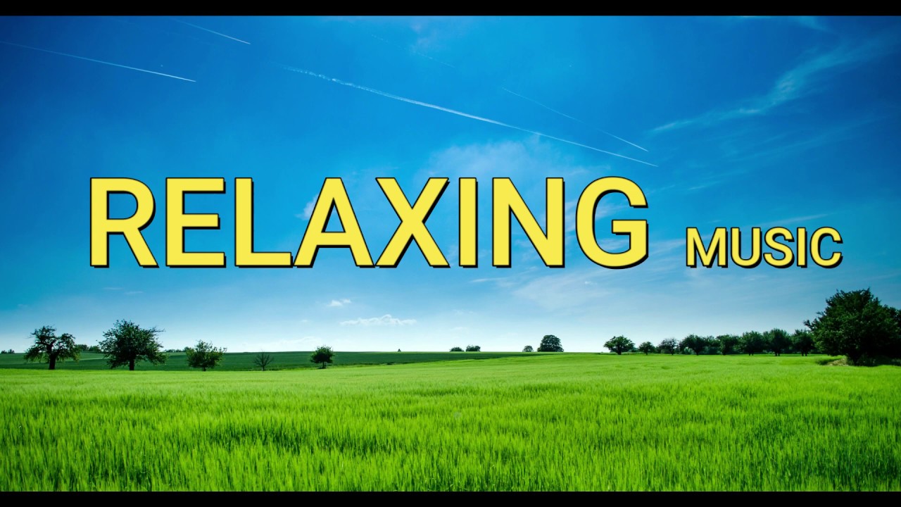 BEST RELAXING MUSIC EVER YouTube