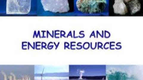 Minerals and energy resources by Ms Nisha