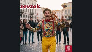 Zevzek...