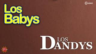 GRUPERAS DEL RECUERDO - LOS BABY&#39;S Y LOS DANDY&#39;S - EXITOS INOLVIDABLES