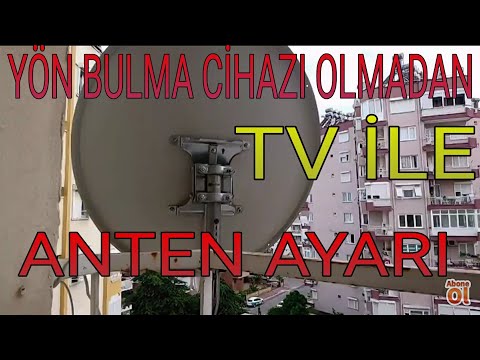 Uydu bulucu olmadan, uydu anten yönü ayarlama