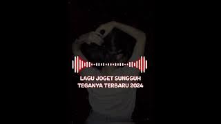 LAGU JOGET SUNGGUH TEGANYA TERBARU 2024