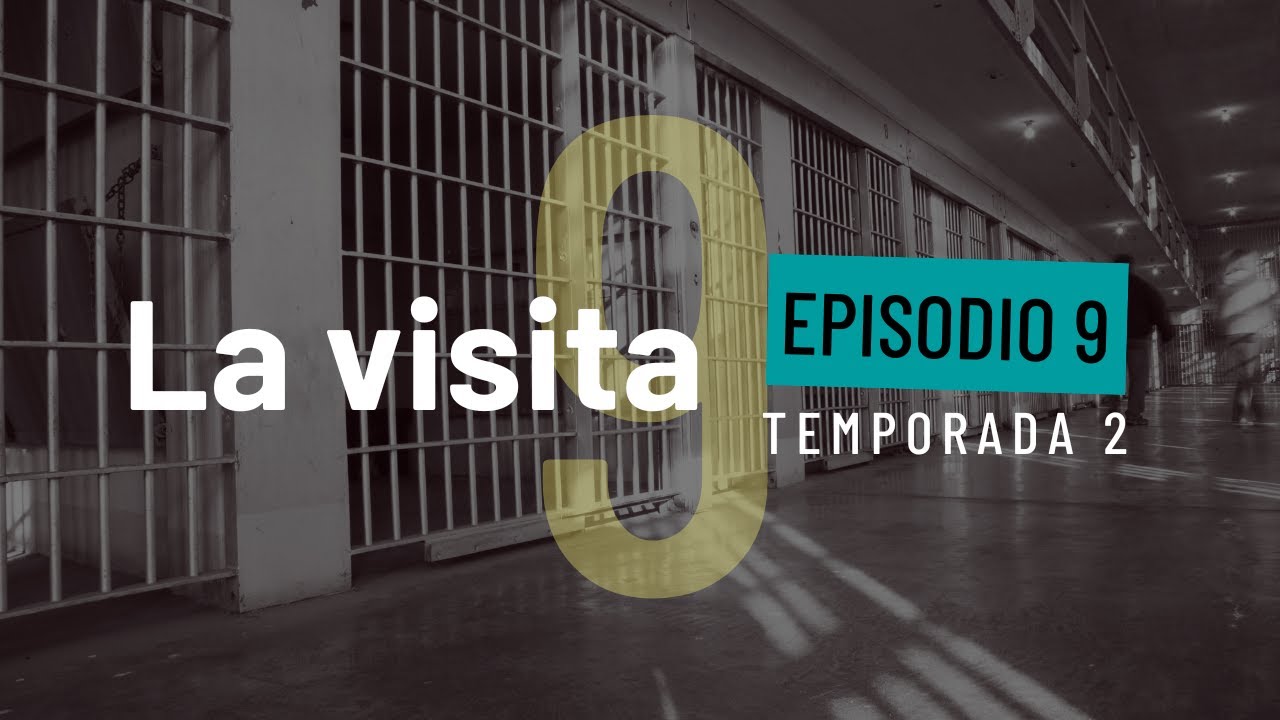 La Visita - T2E9 ¿Estamos solas?