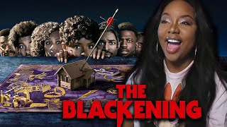 WATCHING THE BLACKENING .. FOR THE CULTURE  | THE BLACKENING COMMENTARY/REACTION