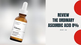 Tổng hợp 26 the ordinary ascorbic acid alpha arbutin review hot nhất