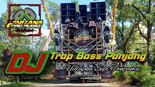 Download Lagu DJ Trap Bass Panjang Hidupku Sepi Tanpamu | Farzana Pro Audio MP3