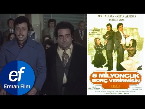 Beş Milyoncuk Borç Verir Misin (1975) - Zeki Alasya & Metin Akpınar