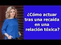 Psico cápsulas con Silvia Congost. &quot;Qué hacer tras una recaída&quot;