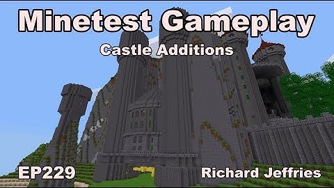 Minetest Gameplay EP229 Castle Additions