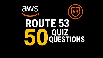 Learn AWS Route 53 | Quiz | 50 Questions on DNS & Domain Management