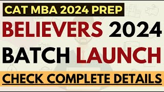 Believers batch launch for CAT MBA 2024 | Complete details & Action plan | Demo class & Our results by Studybuzz Education - MBA preparation 549 views 3 weeks ago 14 minutes, 28 seconds