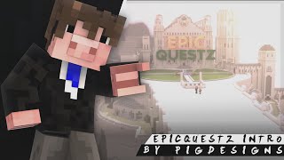 EpicQuestz Intro by Pig Designs [LOTR Style]