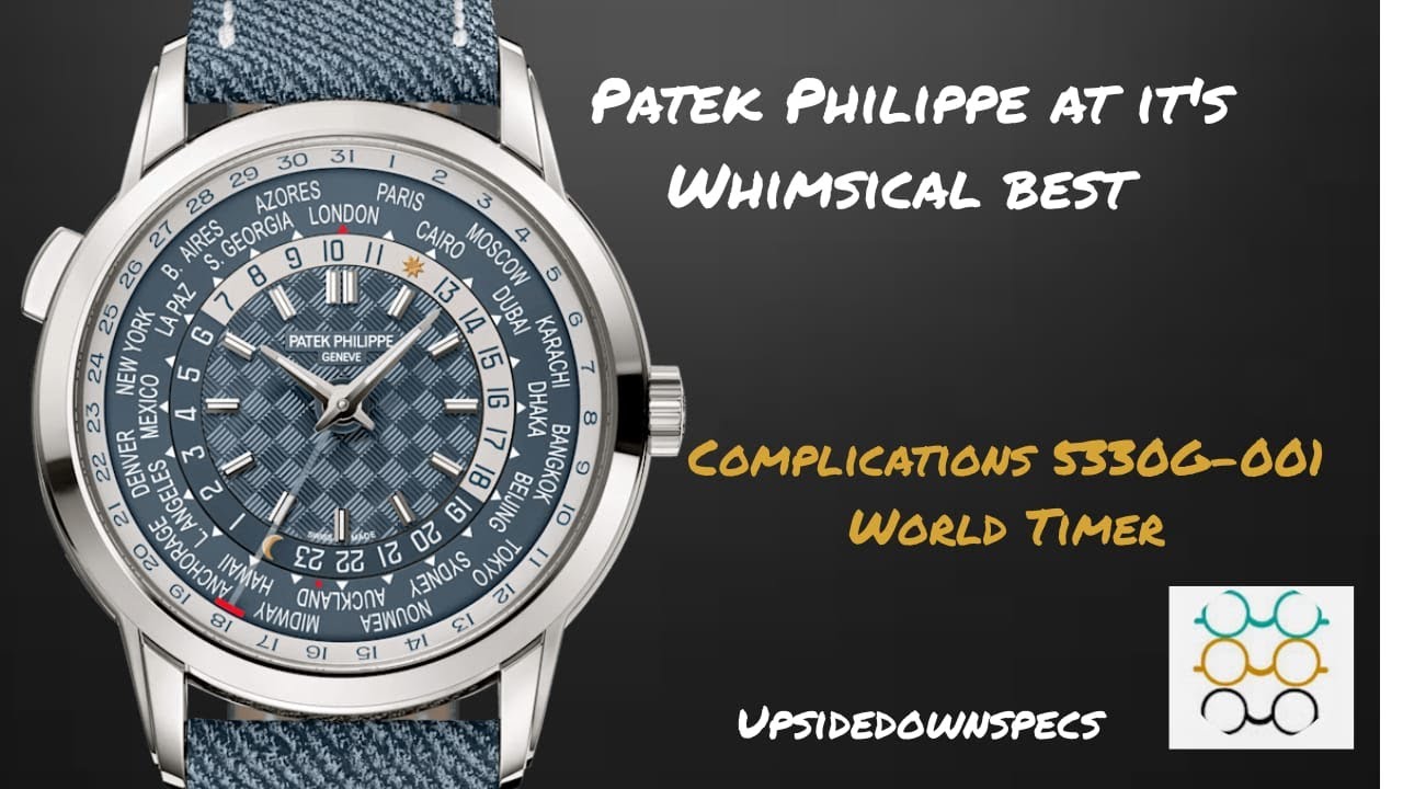 Patek Philippe at its whimsical best! Complications 5330G-001 World Timer