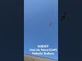 N305CP WTF Pathetic Woke Civil Air Patrol (CAP) #AerialStalker #aviation #civilairpatrol #flying