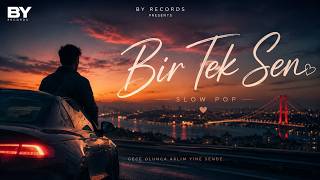 Bir Tek Sen - BY Records (Official Audio)