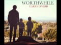 Worthwhile - 