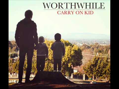 Worthwhile - "Messy Masterpiece"