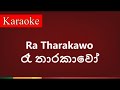 Ra tharakawo      karaoke version