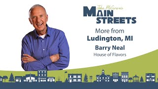 House of Flavors - Ludington, MI Extra | John McGivern's Main Streets