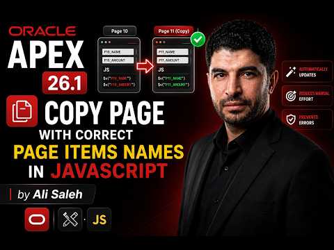 Oracle APEX 26.1 : Copy Page with Correct Page Items Names in JavaScript