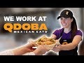 WE WORK AT QDOBA FOR 1 DAY