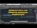 BERBAGI FILE CAD GAMBAR DRAINASE PERKOTAAN