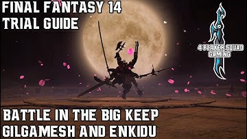Final Fantasy 14 - A Realm Reborn - Battle in the Big Keep - Trial Guide
