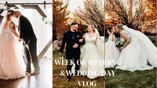 Week of my wedding  & Wedding Day Vlog 2022