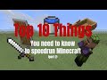 Top 10 things you need to know to speedrun Minecraft (part 2)