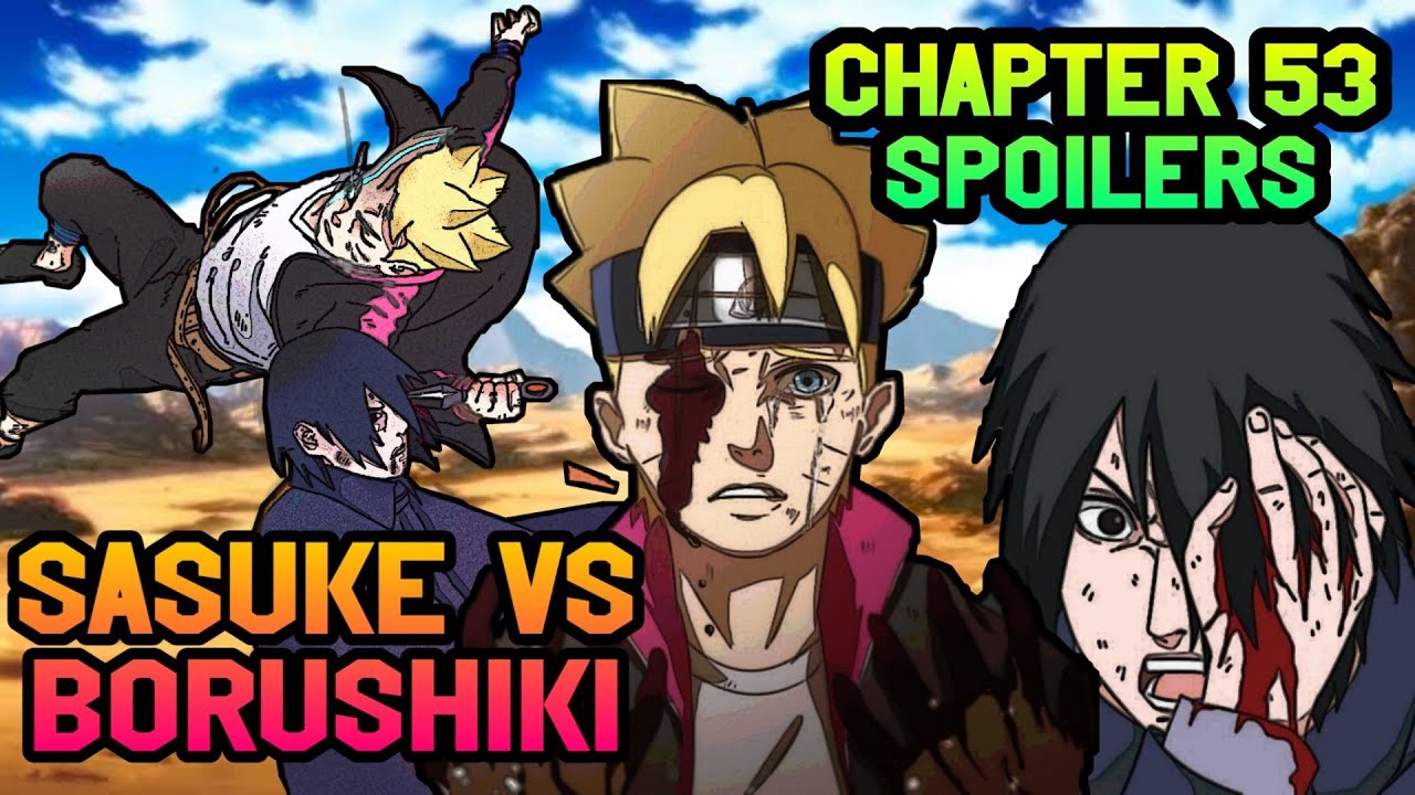 Isshiki Namatay Sasuke Vs Boruto Boruto Chapter 53 Spoilers Boruto Manga alog Youtube