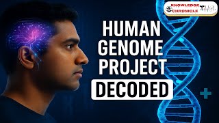 Human Genome Project (HGP) — Decoding the Code of Life | How it Changed Medicine & What's Next!