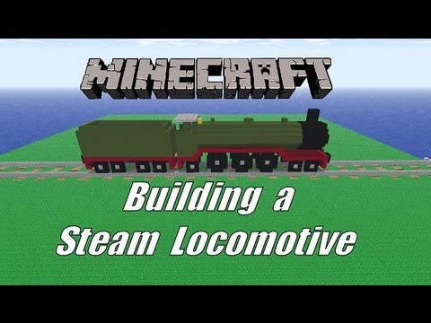 Minecraft. Building a basic Steam Locomotive - YouTube