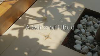 Teaser- Slice Of Ubud Studio Tilt