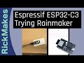 Espressif ESP32 C3 Trying Rainmaker