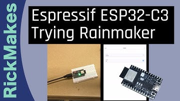 Espressif ESP32 C3 Trying Rainmaker