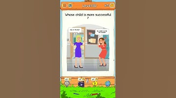 Braindom 2 Riddle Level 311 Whose child is more successful? Solution Walkthrough