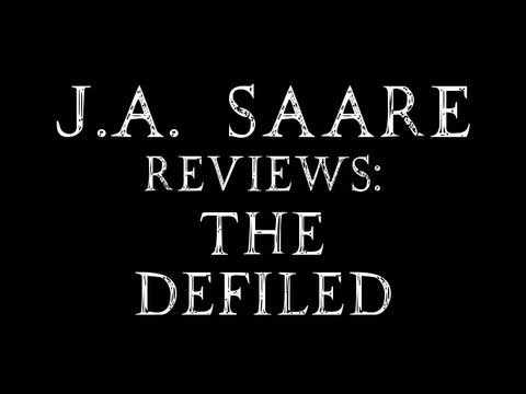 Week #65 JASaare Reviews: The Defiled