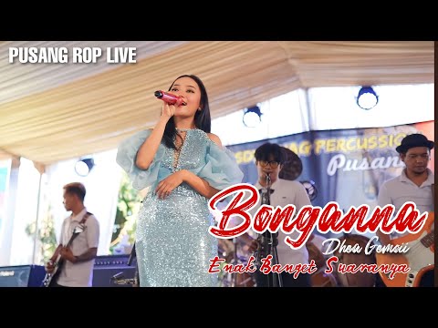 LAGI LAGI DIBIKIN ENAK DENGAN SUARANYA ❗❗❗ | DHEA GEMOII - BONGANNA ( DETY KURNIA )