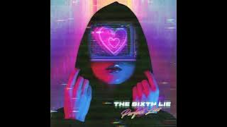 THE SIXTH LIE/Hibana（Audio)