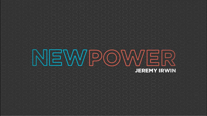 New Power | Jeremy Irwin