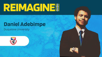 REIMAGINE 2020 v1.0 - Daniel Adebimpe - Duquesne University
