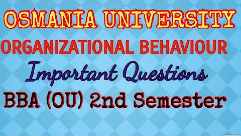 Organizational Behaviour  | Important Questions | BBA., 2nd Semester | UG | Degree