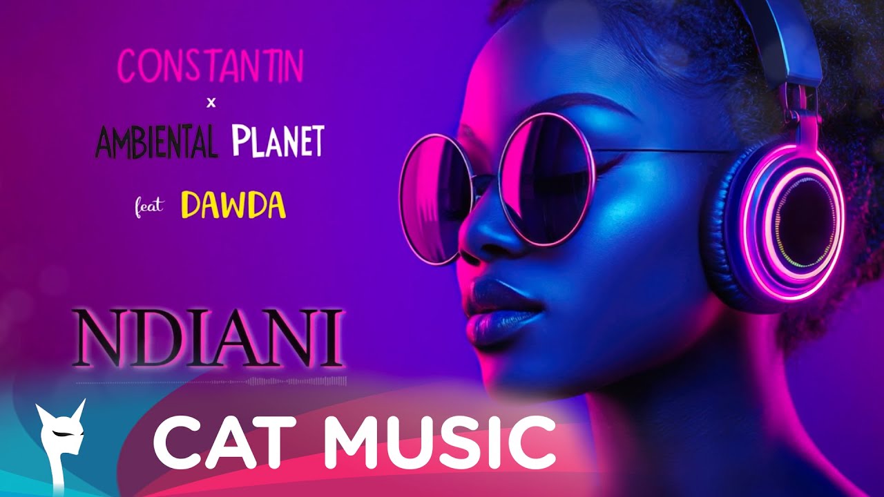 Constantin x Ambiental Planet feat. Dawda - Ndiani (Afro House