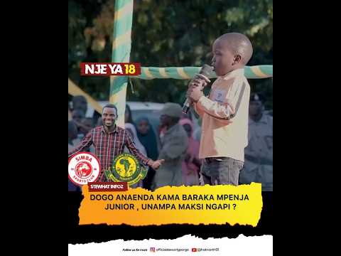 DOGO ANAENDA KAMA BARAKA MPENJA JUNIOR UNAMPA MAKSI NGAPI