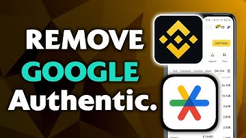 How To Remove Binance Google Authenticator