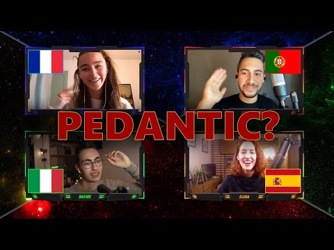 Are we pedantic in our native languages? 🇪🇸🇵🇹🇮🇹🇫🇷 // Liga Romanica Clips