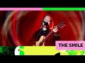 Capture de la vidéo The Smile - Skrting On The Surface (6 Music Festival 2024)