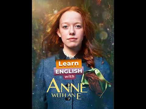 #LearnEnglish with Anne with an E 🌻