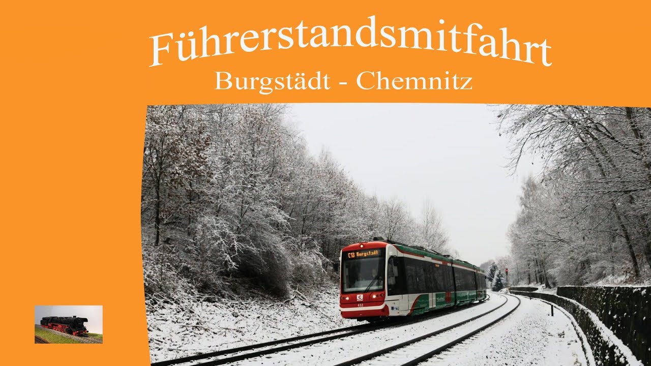 Führerstandmitfahrt Burgstädt nach Chemnitz Hbf