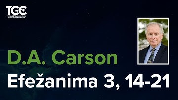 D.A. Carson, Ephesians 3:14-21 - Hrvatski